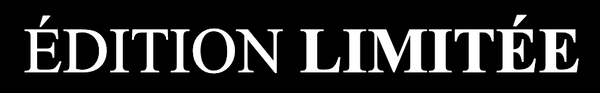 Édition Limitée
